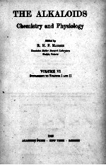 T<em>H</em>E ALKALOIDS C<em>H</em>EMISTRY AND P<em>H</em>YSIOLOGY VOLUME VI
