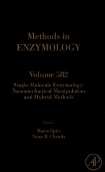 <em>METHODS</em> IN ENZYMOLOGY SINGLE-MOLECULE ENZYMOLOGY: NANOMECHANICAL MANIPULATION AND HYBRID <em>METHODS</em> VOL