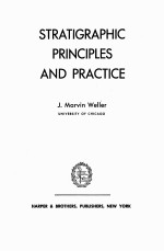 STRATIGRAPHIC <em>PRINCIP</em>LES <em>AND</em> <em>PRACTICE</em>