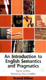 <em>A</em>n <em>Introduction</em> to English Sem<em>a</em>ntics <em>a</em>nd Pr<em>a</em>gm<em>a</em>tics <em>Second</em> <em>Edition</em>