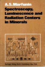 SPECTROSCOPY LUMINESCENCE <em>AND</em> RADIATION <em>CENTER</em>S IN MINERALS