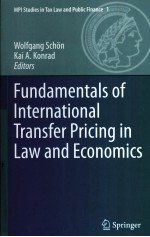 FUNDAMENTALS <em>OF</em> <em>IN</em>TERNATIONAL TRANSFER PRIC<em>IN</em>G <em>IN</em> LAW AND ECONOMICS