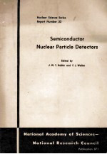 SEMICONDUCTOR <em>NUCLEAR</em> PARTICLE DETECTORS