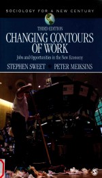<em>C</em>hanging <em>C</em>ontours of Work: Jobs and Opportunities in the New E<em>c</em>onomy Third Edition