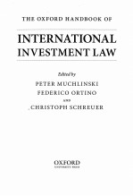 <em>THE</em> OXFORD <em>HANDBOOK</em> <em>OF</em> INTERNATIONAL INVESTMENT LAW