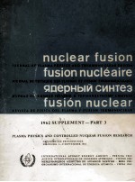 <em>NUCLEAR</em> FUSION FUSION NUCLEAIRE FUSION <em>NUCLEAR</em> 1962 SUPPLEMENT PART 3