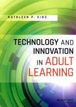Technology and Innovation in Adult <em>Learning</em>