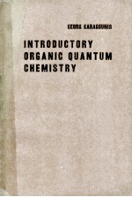 INTRODUCTORY ORGANIC <em>QUANTUM</em> CHEMISTRY