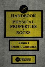 HANDBOOK <em>OF</em> <em>PHYSICAL</em> <em>PROPERTIES</em> <em>OF</em> ROCKS VOLUME 1