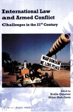 <em>IN</em>TERN<em>A</em>TION<em>A</em>L <em>L<em>A</em>W</em> <em>A</em>ND <em>A</em>RMED CONFLICT  CH<em>A</em>LLENGES <em>IN</em> THE 21ST CENTURY