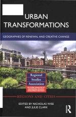 Urban transformations g<em>e</em>ogra<em>p</em>hi<em>e</em>s of r<em>e</em>n<em>e</em>wal and cr<em>e</em>ativ<em>e</em> chang<em>e</em>