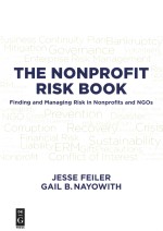 <em>The</em> nonpr<em>of</em>it risk book finding and managing risk in nonpr<em>of</em>its and NGOs