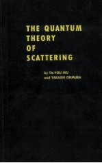 <em>QUANTUM</em> THEORY OF SCATTERING