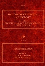 HANDBOOK OF CLINICAL NEUROLO<em>G</em>Y VOLUME 145 NEUROPATHOLO<em>G</em>Y