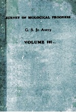 SURVEY <em>OF</em> BIOLOGICAL PROGRESS <em>VOLUME</em> III