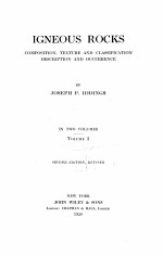 IGNEOUS ROCKS COM<em>PO</em>SITION TEXTURE AND CLASSLICATION DESCRIT<em>PI</em>TION AND OCCURRENCE VOLUM I