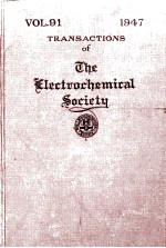 TRANSACTIONS <em>OF</em> THE ELECTROCHEMICAL SOCIETY <em>VOLUME</em> 91