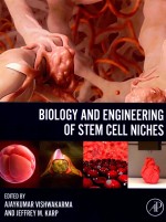 NIOLOGY AND <em>ENGINEERING</em> OF STEM CELL NICHES