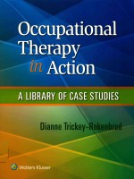 OCCUPATIONAL THERAPY <em>IN</em> ACTION A LIBRARY <em>OF</em> CASE STUDIES