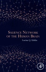 SALIENCE <em>NETWORK</em> <em>OF</em> <em>THE</em> HUMAN BRAIN