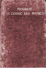 PROGRESS <em>IN</em> ELEMENTARY <em>AND</em> COSMIC RAY <em>PHYSICS</em> VOLUME I