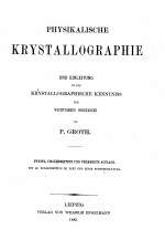 <em>PH</em>YSIKALISCHE KRYSTALLOGRA<em>PH</em>IE UND EINLEITUNG IN DIE KRYSTALLOGRA<em>PH</em>ISCHE KENNTNISS DER WICHTIGEREN S