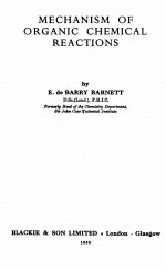 MECHANISM <em>OF</em> ORGANIC <em>CHEMICAL</em> REACTIONS