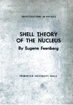SHELL <em>THE</em>ORY <em>OF</em> <em>THE</em> NUCLEUS