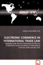 Electronic Commerce <em>in</em> <em>In</em>ternational Trade Law