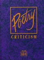 Poetry Criticism: Criticism of the Works of the Most Signific<em>a</em>nt <em>a</em>nd Widely Studied Poets of World L