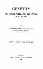 <em>GENETICS</em> AN INTRODUCTION TO <em>THE</em> STUDY OF HEREDITY