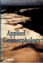 APPLIED GEOMORPHOLOGY <em>THEORY</em> <em>AND</em> <em>PRACTICE</em>