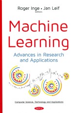 Mach<em>in</em>e Learn<em>in</em>g Advances <em>in</em> <em>Research</em> <em>and</em> Applications