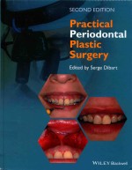 <em>PRACTICAL</em> PERIODONTAL PLASTIC SURGERY <em>SECOND</em> <em>EDITION</em>
