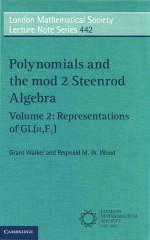 Polynomials and the mod 2 Steenrod Algebra Volume 2: Representations of <em>GL</em>(N