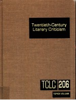 TWENTIETH-CENTURY <em>LI</em>TERARY CRITICISM VOLUME 206