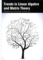 Trends <em>In</em> L<em>in</em>ear Algebra and Matrix <em>Theory</em>