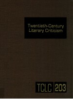 TWENTIETH-CENTURY <em>LI</em>TERARY CRITICISM VOLUME 203