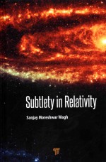 Subtlety <em>In</em> Relativity