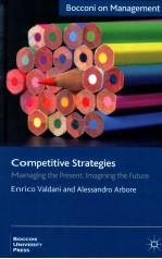 COMPETITIVE <em>ST</em>RATEGIE<em>S:</em>MANAGING THE PRE<em>SE</em>NT