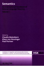 SEMANTICS:AN INTERNATIONAL HANDBOOK OF NATURAL <em>LANGUAGE</em> MEANING <em>VOLUME</em> 1