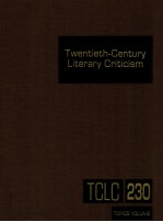 TWENTIETH-CENTURY <em>LI</em>TERARY CRITICISM VOLUME 230