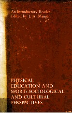 PHYSIGAL EDUCATION <em>AND</em> SPORT:SOCIOLOGICAL <em>AND</em> CULTURAL PERSPECTIVES