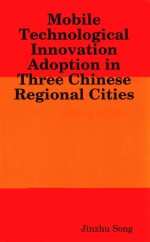 MOBILE TECHNOLOGICAL INNOVATION ADOPTION IN THREE <em>CHINESE</em> REGIONAL CITIES