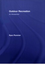 Outdoor Recreation An <em>introduction</em>