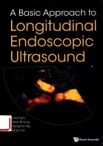<em>A</em> <em>B<em>A</em>SIC</em> <em>A</em>PPRO<em>A</em>CH TO LONGITUDIN<em>A</em>L ENDOSCOPIC ULTR<em>A</em>SOUND