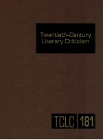 TWENTIETH-CENTURY <em>LI</em>TERARY CRITICISM VOLUME 181
