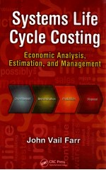SYSTEMS LIFE CYCLE COSTING:<em>ECONOMIC</em> ANALYSIS