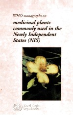 WHO MONOGRAPHS ON MEDICINAL PLANTS COMMONLY USED IN <em>THE</em> NEWLY INDEPENDENT STATES(NIS)