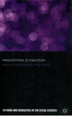 <em>M</em>ASCULINITIES IN TRANSITION
